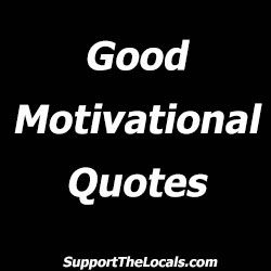 Good Motivational quotes