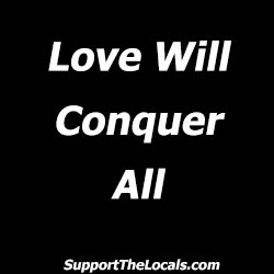 love will conquer all